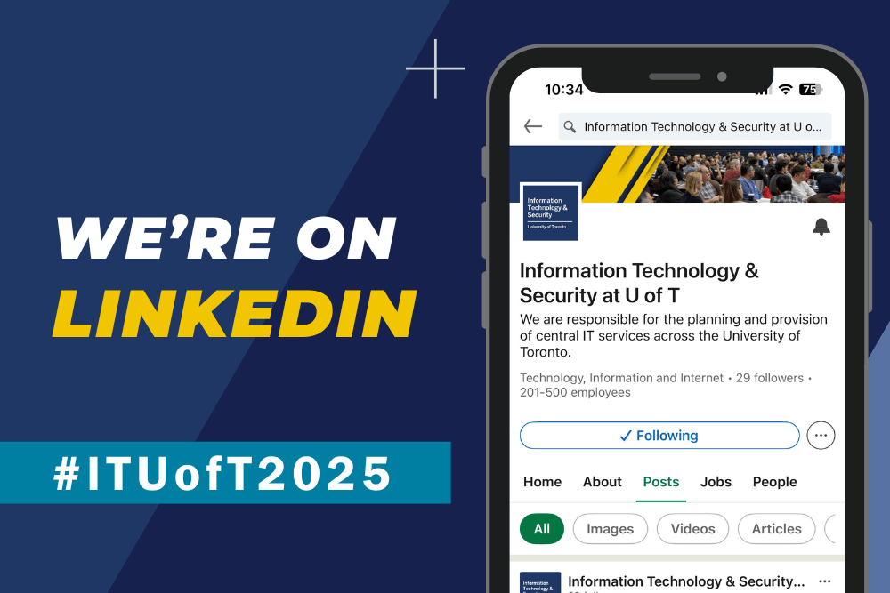 Screen showing the Information Technology & security at U of T page on LinkedIn